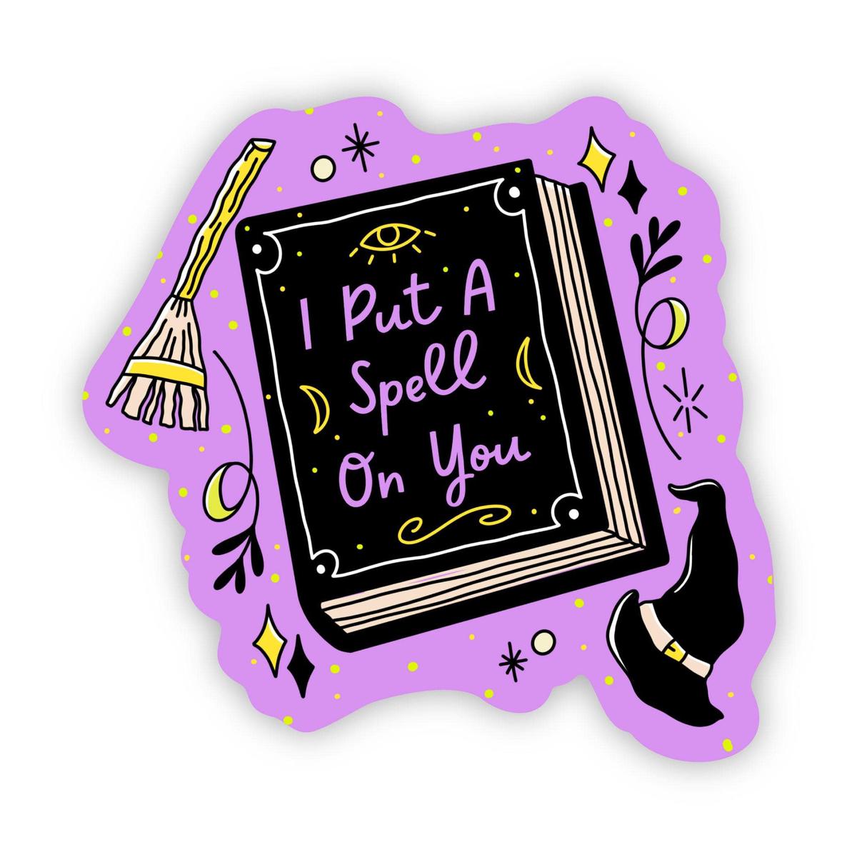 "I Put A Spell On You" Sticker