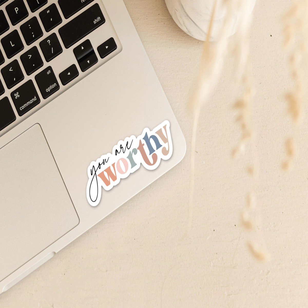 You are Worthy Vinyl Sticker
