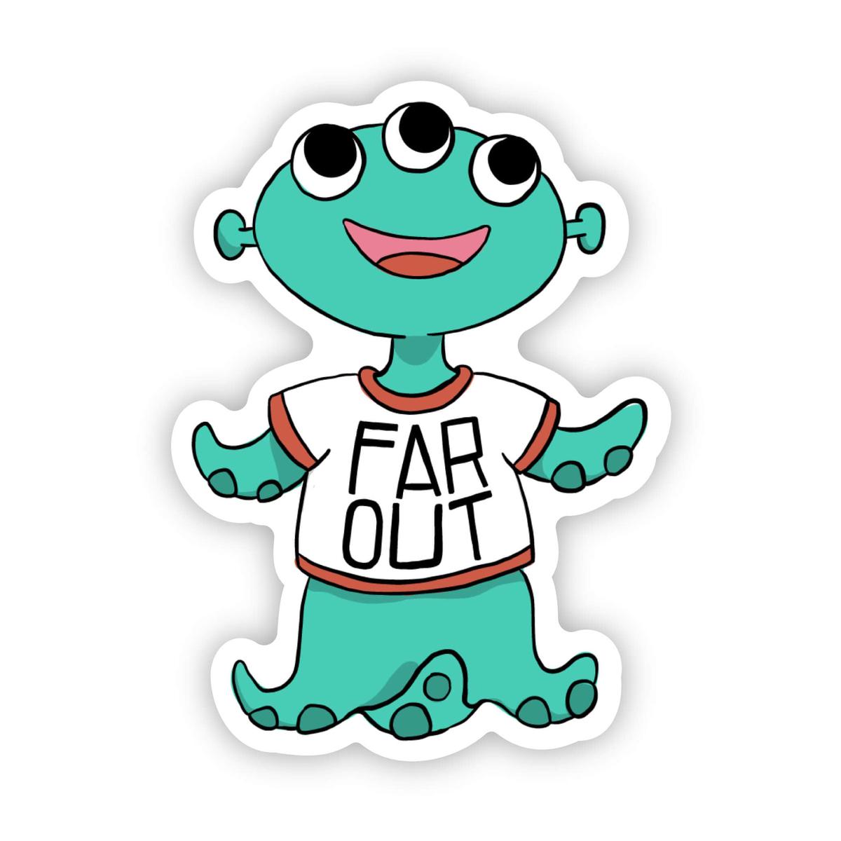 "Far Out" Alien Sticker