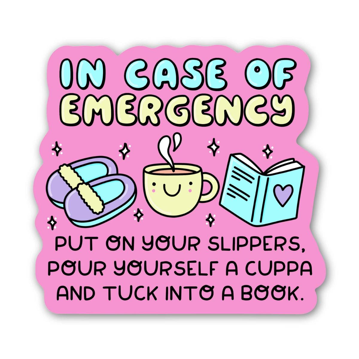 "In case of emergency" Self Care Sticker